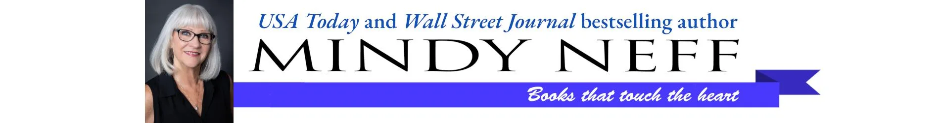 Mindy Neff - USA Today and Wall Street Journal bestselling author - Books that touch the heart