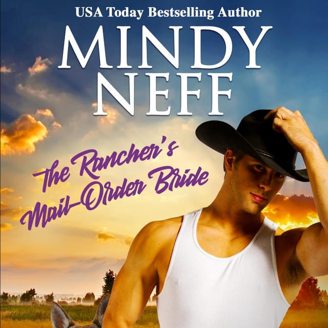 The Rancher's Mail-Order Bride